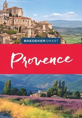 Henss / Bausch / Stagg |  Baedeker SMART Reiseführer Provence | Buch |  Sack Fachmedien