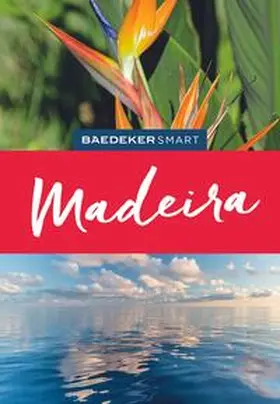 Lier / Catling / Di Duca |  Baedeker SMART Reiseführer Madeira | Buch |  Sack Fachmedien