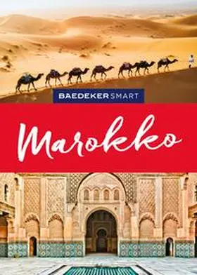 Brunswig / Franquet |  Baedeker SMART Reiseführer Marokko | Buch |  Sack Fachmedien