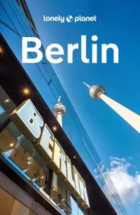 Schulte-Peevers | LONELY PLANET Reiseführer Berlin | Buch | 978-3-575-01036-0 | sack.de