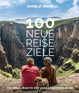 Lonely / Kaminski |  LONELY PLANET Bildband 100 neue Reiseziele | Buch |  Sack Fachmedien