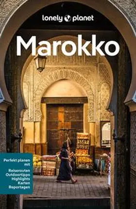Ranger / Gilbert / Kirby |  LONELY PLANET Reiseführer Marokko | Buch |  Sack Fachmedien