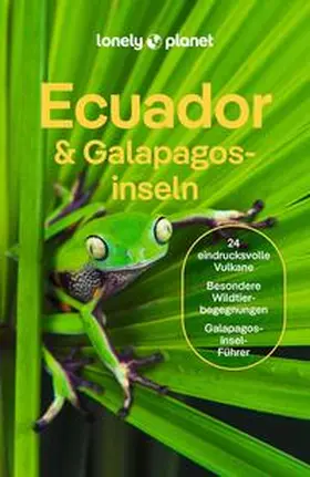 Albiston / Bremner / Kluepfel |  LONELY PLANET Reiseführer Ecuador & Galápagosinseln | Buch |  Sack Fachmedien