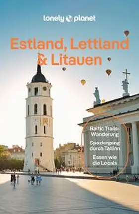 Kaminski / McNaughtan / Ver Berkmoes |  LONELY PLANET Reiseführer Estland, Lettland & Litauen | Buch |  Sack Fachmedien