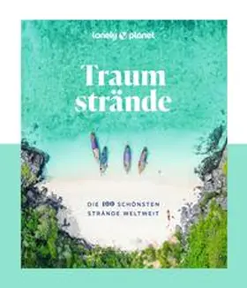 Lonely / Lonely Planet Verlag / Balfour |  LONELY PLANET Bildband Traumstrände | Buch |  Sack Fachmedien