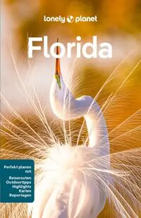 Karlin / St. Louis / Ward |  LONELY PLANET Reiseführer E-Book Florida | eBook | Sack Fachmedien
