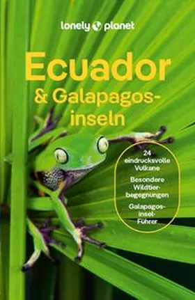 Albiston / Bremner / Kluepfel |  LONELY PLANET Reiseführer E-Book Ecuador & Galápagosinseln | eBook | Sack Fachmedien