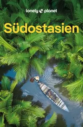 LONELY PLANET Reiseführer Südostasien | Buch |  Sack Fachmedien