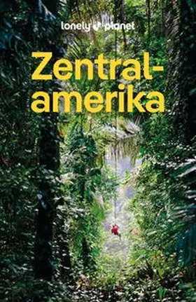  LONELY PLANET Reiseführer Zentralamerika | Buch |  Sack Fachmedien