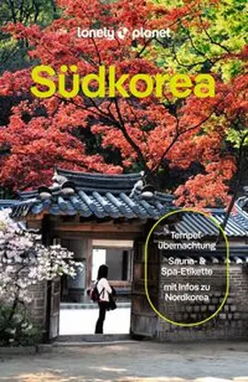 Richmond / Babe / Ferrarese |  LONELY PLANET Reiseführer E-Book Südkorea | eBook | Sack Fachmedien