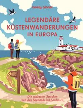  LONELY PLANET Bildband Legendäre Küstenwanderungen in Europa | Buch |  Sack Fachmedien