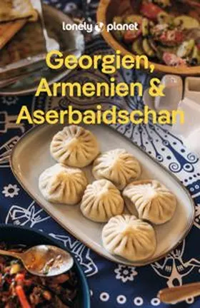LONELY PLANET Deutschland |  LONELY PLANET Reiseführer Georgien, Armenien & Aserbaidschan | Buch |  Sack Fachmedien