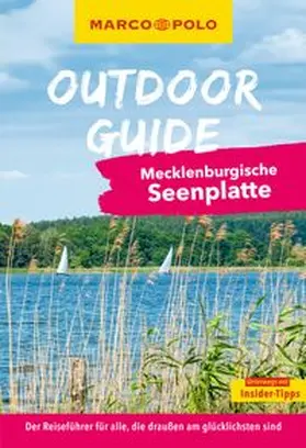 Sittig |  MARCO POLO OUTDOOR GUIDE Reiseführer Mecklenburgische Seenplatte | Buch |  Sack Fachmedien