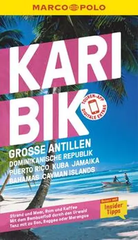 Froese / Teuschl / Tonollo |  MARCO POLO Reiseführer Karibik, Große Antillen, Dominikanische Republik, Puerto Rico, Kuba, Jamaika, Bahamas, Cayman Islands | eBook | Sack Fachmedien