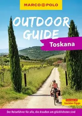 Fleschhut |  MARCO POLO OUTDOOR GUIDE Reiseführer Toskana | Buch |  Sack Fachmedien