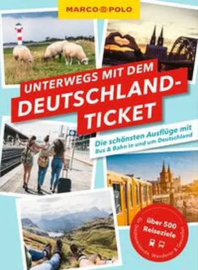  MARCO POLO Unterwegs mit dem Deutschlandticket | Buch |  Sack Fachmedien