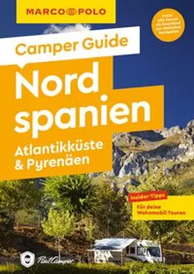 Marot |  MARCO POLO Camper Guide Nordspanien: Atlantikküste & Pyrenäen | Buch |  Sack Fachmedien