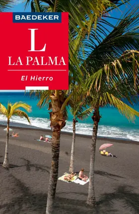 Goetz |  Baedeker Reiseführer E-Book La Palma, El Hierro | eBook | Sack Fachmedien