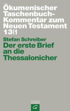 Schreiber |  Der erste Brief an die Thessalonicher | Buch |  Sack Fachmedien
