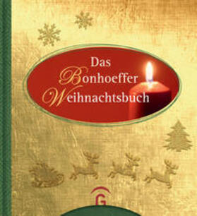 Bonhoeffer / Dreß / Koslowski |  Das Bonhoeffer Weihnachtsbuch | Buch |  Sack Fachmedien