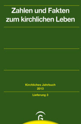 Hauschildt / Kaiser / Lepp |  Kirchliches Jahrbuch für die Evangelische Kirche in Deutschland / Zahlen und Fakten zum kirchlichen Leben | Buch |  Sack Fachmedien