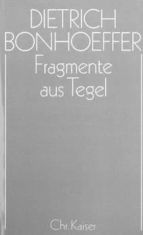 Bethge / Tödt |  Fragmente aus  Tegel | Buch |  Sack Fachmedien