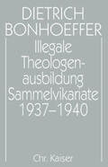 Schulz |  Illegale Theologenausbildung: Sammelvikariate 1937-1940 | Buch |  Sack Fachmedien