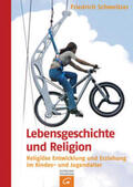 Schweitzer |  Lebensgeschichte und Religion | Buch |  Sack Fachmedien