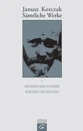 Korczak / Beiner / Dauzenroth |  Kinder der Straße. Kind des Salons | Buch |  Sack Fachmedien