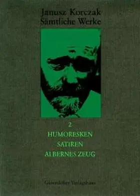 Korczak / Dauzenroth |  Humoresken, Satiren, Albernes Zeug | Buch |  Sack Fachmedien