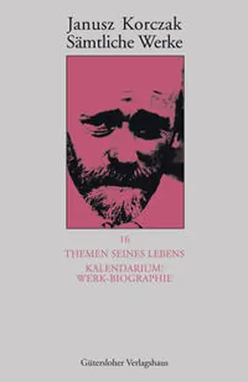 Korczak / Beiner |  Themen seines Lebens. Kalendarium: Werk-Biographie - | Buch |  Sack Fachmedien