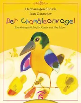 Frisch |  Der Chamäleonvogel | Buch |  Sack Fachmedien