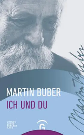 Buber | Ich und Du | Buch | 978-3-579-02572-8 | www.sack.de