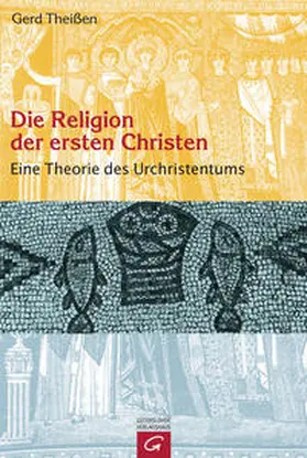 Theißen |  Die Religion der ersten Christen | Buch |  Sack Fachmedien
