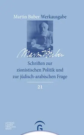 Buber / Mendes-Flohr / Brody | Schriften zur zionistischen Politik und zur jüdisch-arabischen Frage | Buch | 978-3-579-02697-8 | www.sack.de