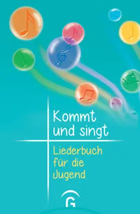 Ebinger / Knapp / Lorenz |  Kommt und singt - Liederbuch für die Jugend | Buch |  Sack Fachmedien