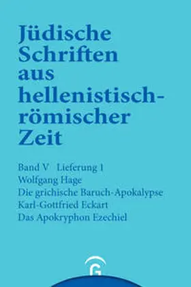 Hage / Eckart | Die griechische Baruch-Apokalypse. Das Apokryphon Ezechiel | Buch | 978-3-579-03951-0 | www.sack.de