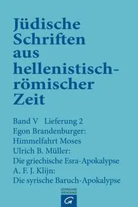 Brandenburger / Müller / Klijn |  Himmelfahrt Moses. Die griechische Esra-Apokalypse. Die syrische Baruch-Apokalypse | Buch |  Sack Fachmedien