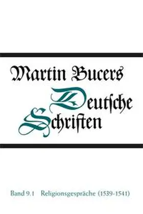 Bucer / Augustijn |  Religionsgespräche (1539-1541) | Buch |  Sack Fachmedien