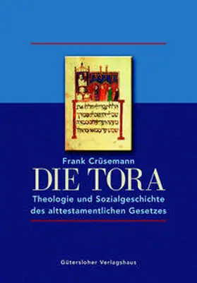 Crüsemann | Die Tora | Buch | 978-3-579-05212-0 | www.sack.de