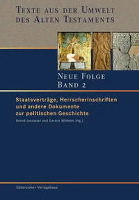 Janowski / Wilhelm | Staatsverträge, Herrscherinschriften und andere Dokumente zur politischen Geschichte | Buch | 978-3-579-05288-5 | sack.de