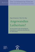 Kampmann / Otte |  Angewandtes Luthertum? | Buch |  Sack Fachmedien