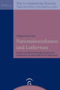 Sommer |  Nationalsozialismus und Luthertum | Buch |  Sack Fachmedien