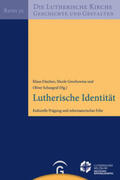 Fitschen / Grochowina / Schuegraf |  Lutherische Identität | Buch |  Sack Fachmedien