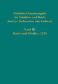 Kaufmann / Karlstadt |  Kritische Gesamtausgabe der Schriften und Briefe Andreas Bodensteins von Karlstadt | Buch |  Sack Fachmedien