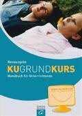 Starck / Hahn / Szepanski-Jansen |  Grundkurs KU. Neuausgabe | Buch |  Sack Fachmedien