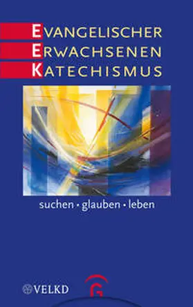 Kießig / Rothgangel / Brummer |  Evangelischer Erwachsenenkatechismus | Buch |  Sack Fachmedien