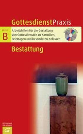 Schwarz | Gottesdienstpraxis Serie B. Bestattungen | Buch | 978-3-579-06077-4 | sack.de