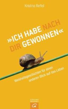 Reftel | "Ich habe nach dir gewonnen!" | Buch | 978-3-579-06430-7 | sack.de