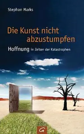 Marks |  Die Kunst, nicht abzustumpfen | Buch |  Sack Fachmedien